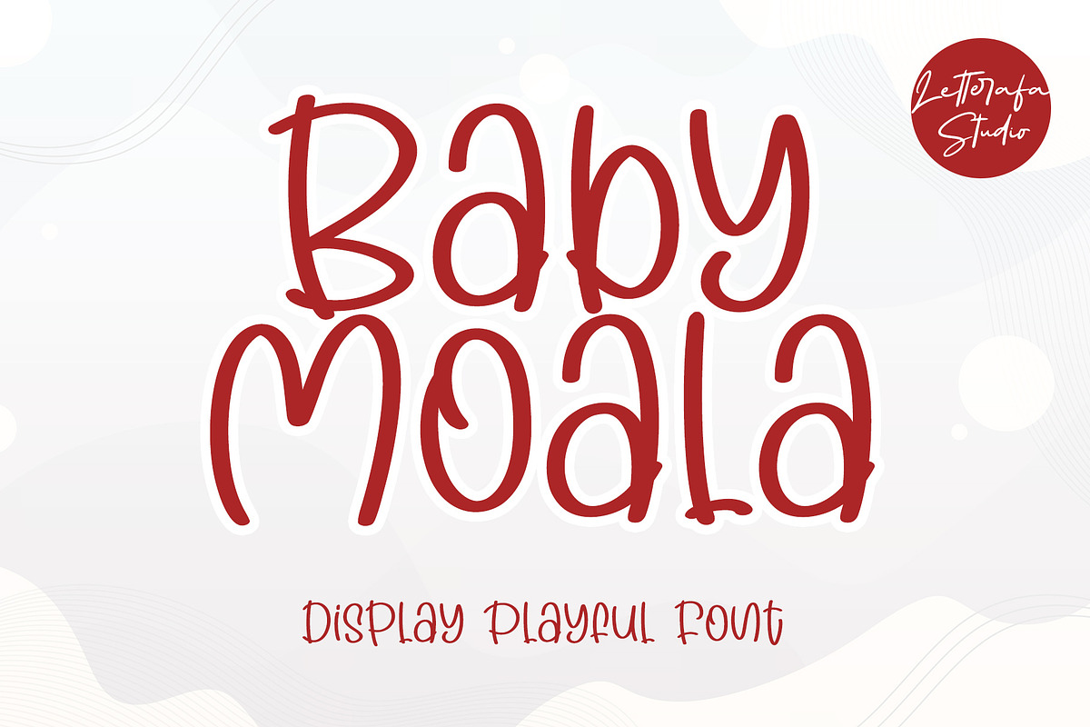 Baby Moala, a Script Font by Letterafa Studio (Photo 1 of 6)