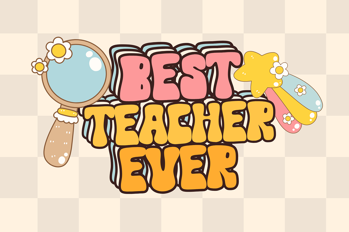 Groovy Teacher, a Sans Serif Font by Brown Cupple (Photo 2 of 7)