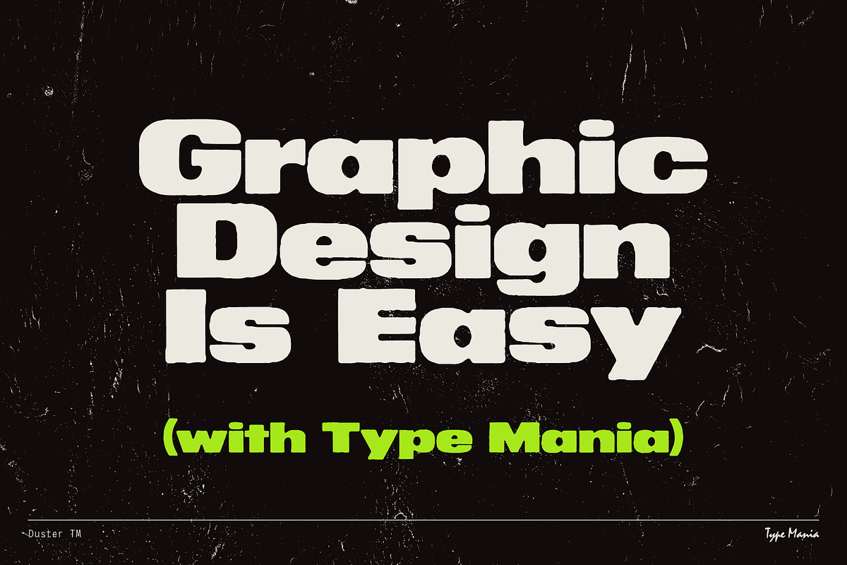 Duster TM – Heavy Distressed Type, a Sans Serif Font by Type Mania (Photo 13 of 13)