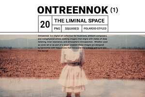 Ontreennok Series. The Liminal Space
