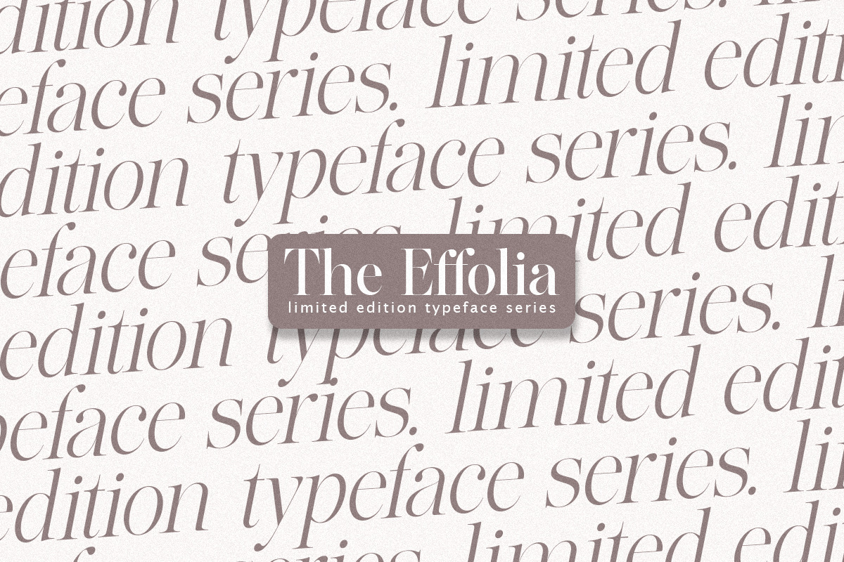 The Effolia | 9-Weight Classy Family, a Serif Font by Pista Mova (Photo 30 of 31)