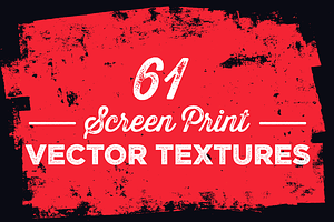61 Screen Print Vector Textures