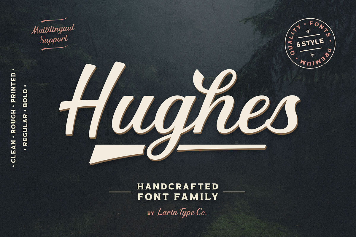 Hughes, a Script Font by Larin Type Co. (Photo 1 of 11)