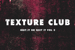 Grit It or Quit It Vol 3