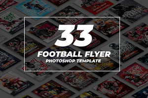 33 Football Flyer Template Bundle 2, a Flyer Template by NanoAgency