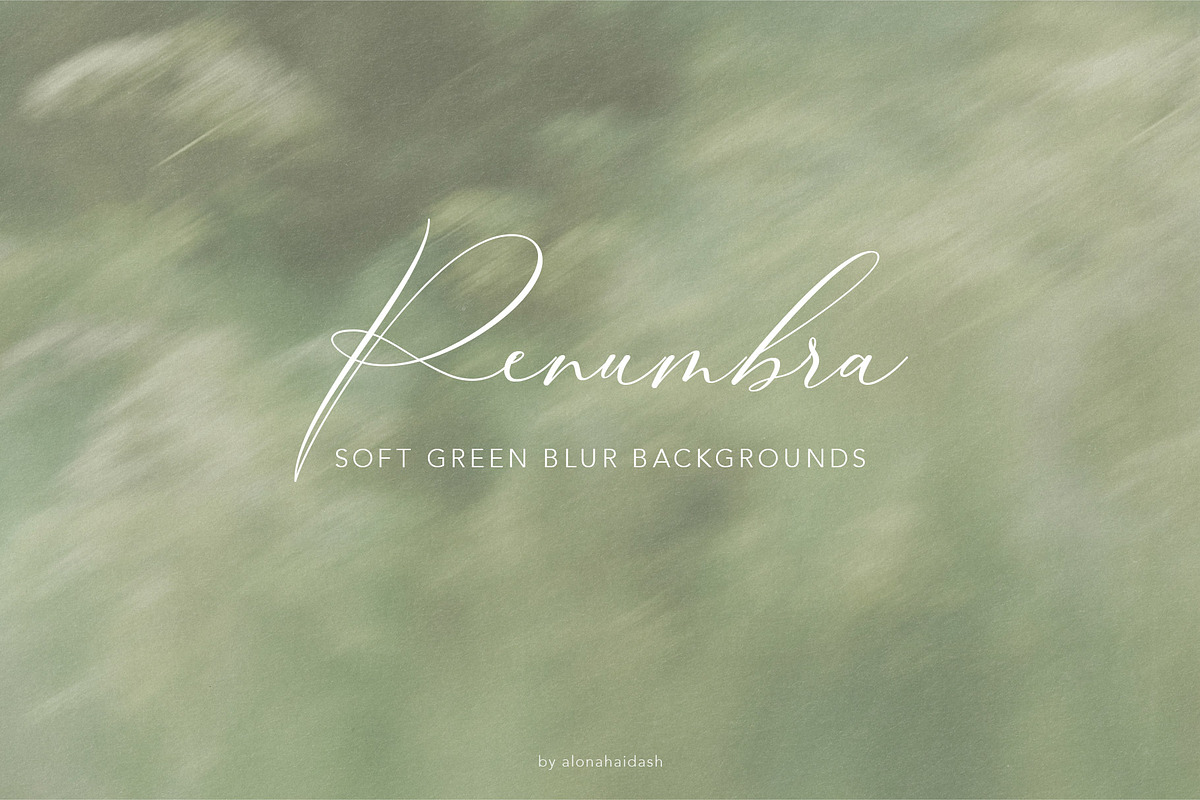 PENUMBRA Soft Green Blur Backgrounds, a Background Graphic by alonahaidash (Photo 1 of 15)