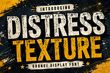 Distress Texture - Bold Grunge Font