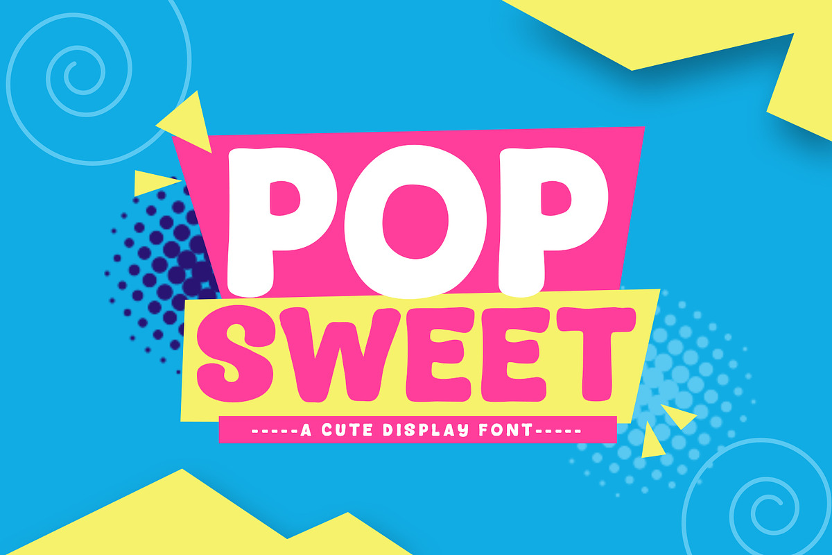 Pop Sweet, a Font by khurasan (Photo 1 of 4)