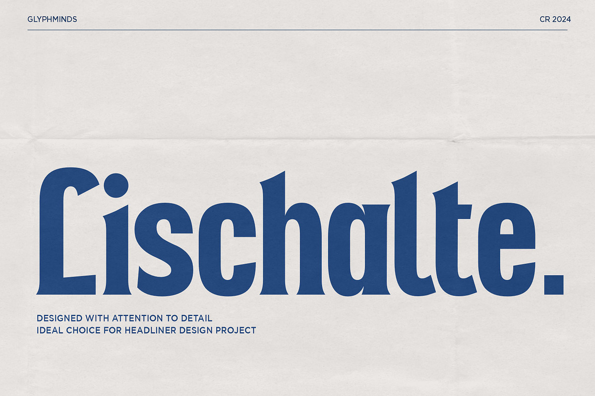Lischalte Typeface, a Serif Font by Glyphminds Studios (Photo 1 of 10)
