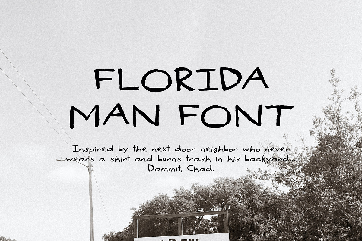 FLORIDA MAN: Sketchy Yard Sale Signs, a Font by Chez Núñez (Photo 2 of 3)