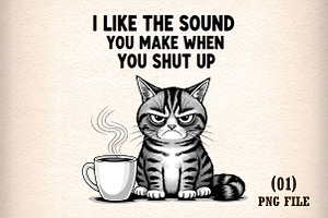 Funny Sarcastic Cat Sublimation, an Illustration by DreamArtGraphic