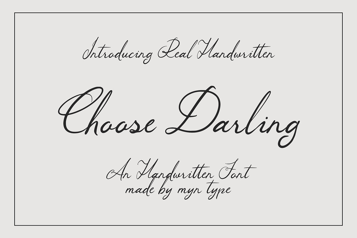 Choose Darling - Romance Handwritten, a Handwritten Font by Myn Type (Photo 1 of 12)