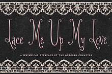 Lace Me Up My Love Whimsical Serif