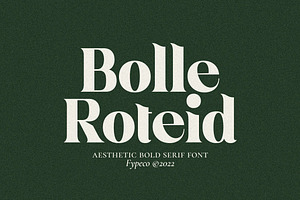Bolle Roteid - Aesthetic Bold Serif