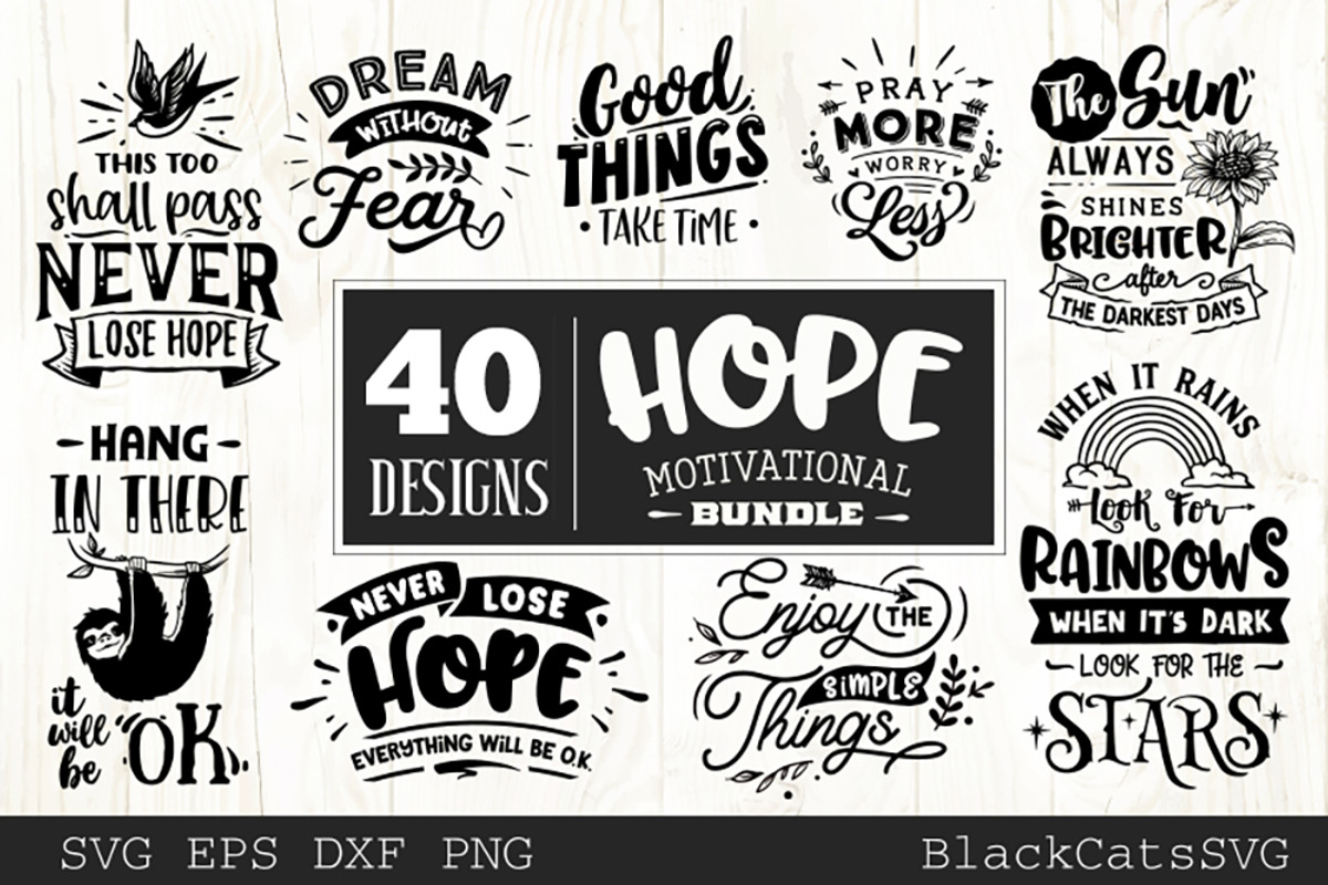 Hope motivational Bundle SVG bundle, an Illustration by BlackCatsMedia (Photo 1 of 4)