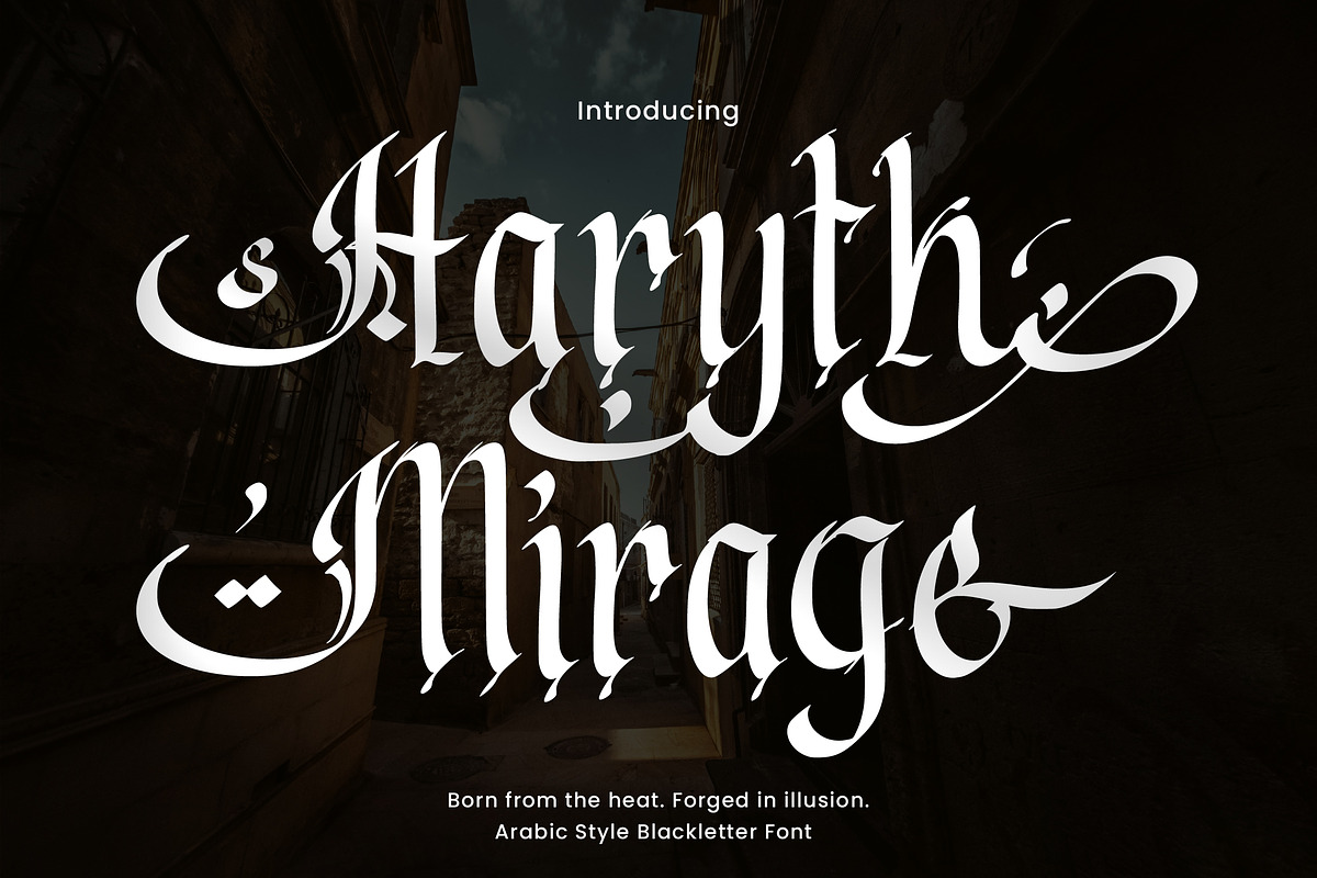 Haryth Mirage - Blackletter Arabic, a Blackletter Font by Randi Irvan | Rvandtype (Photo 1 of 11)