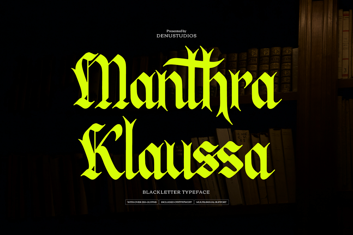 Manthra Klaussa Blackletter Typeface, a Blackletter Font by Denustudios (Photo 1 of 12)