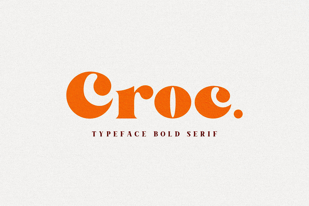 Croc. Typeface Bold Serif