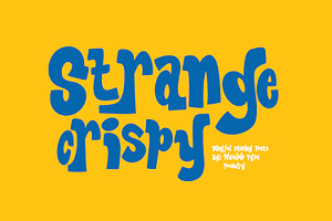 Strange Crispy