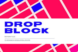 Drop Block Patterns
