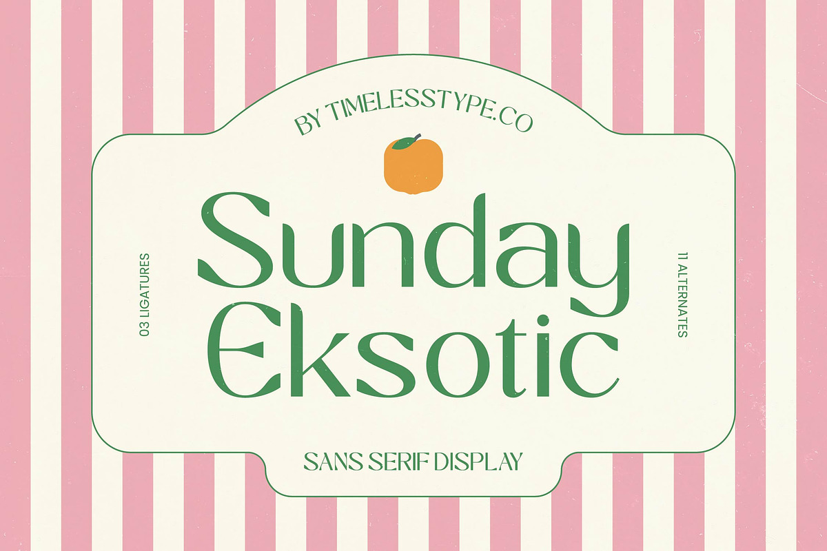 Sunday Eksotic Sans Serif Display, a Sans Serif Font by timelesstype.co (Photo 1 of 15)