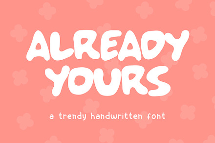 Already Yours Font - Sans Serif Font