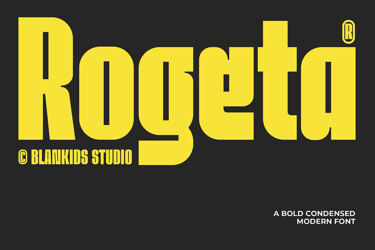 Rogeta a Bold Condensed Display Font, a Sans Serif Font by Blankids Studio (Photo 1 of 12)
