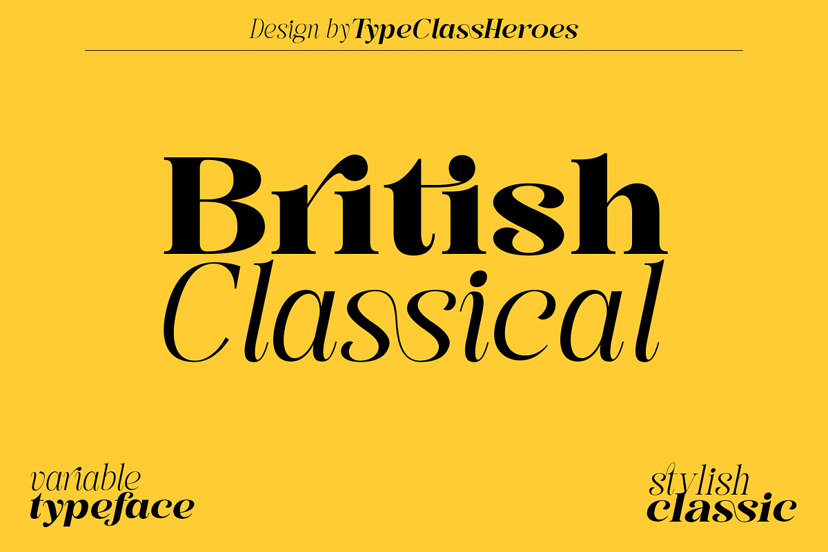 British Classical - Display Serif, a Serif Font by TypeClassHeroes (Photo 1 of 15)