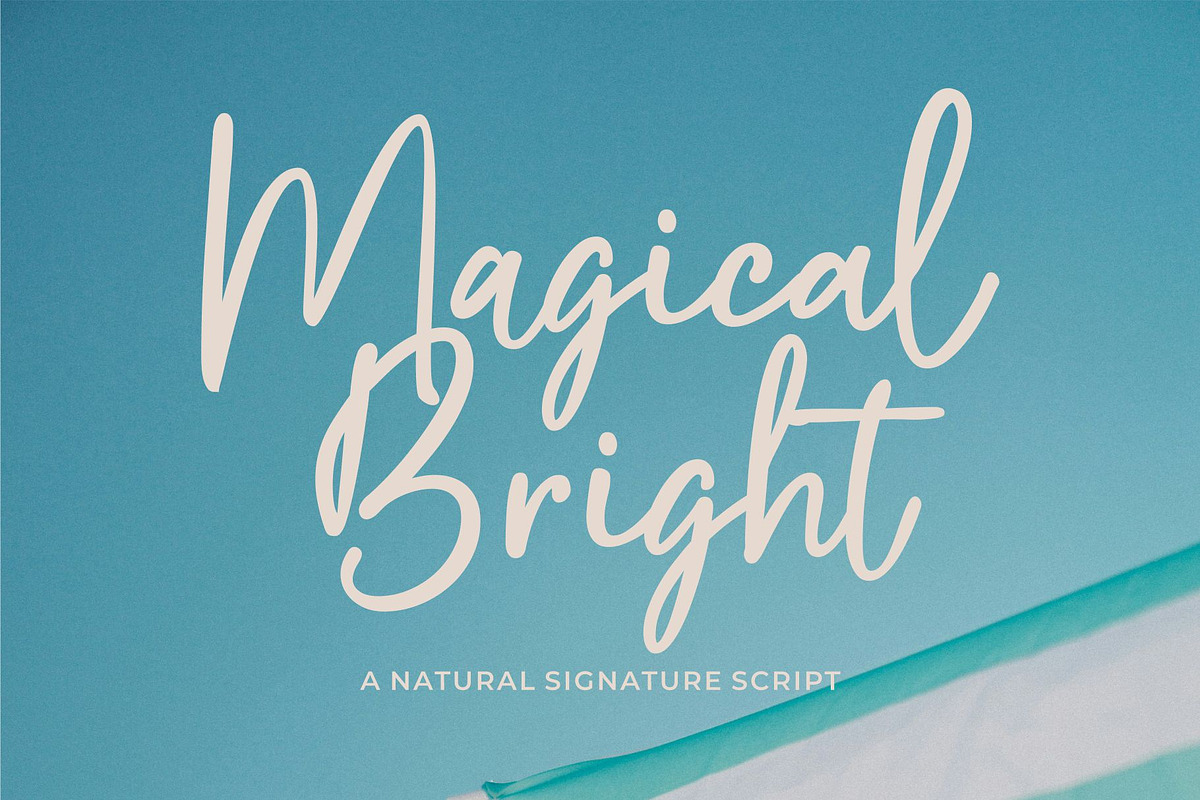 Magical Bright | Natural Signature, a Handwritten Font by ManType (Photo 1 of 7)
