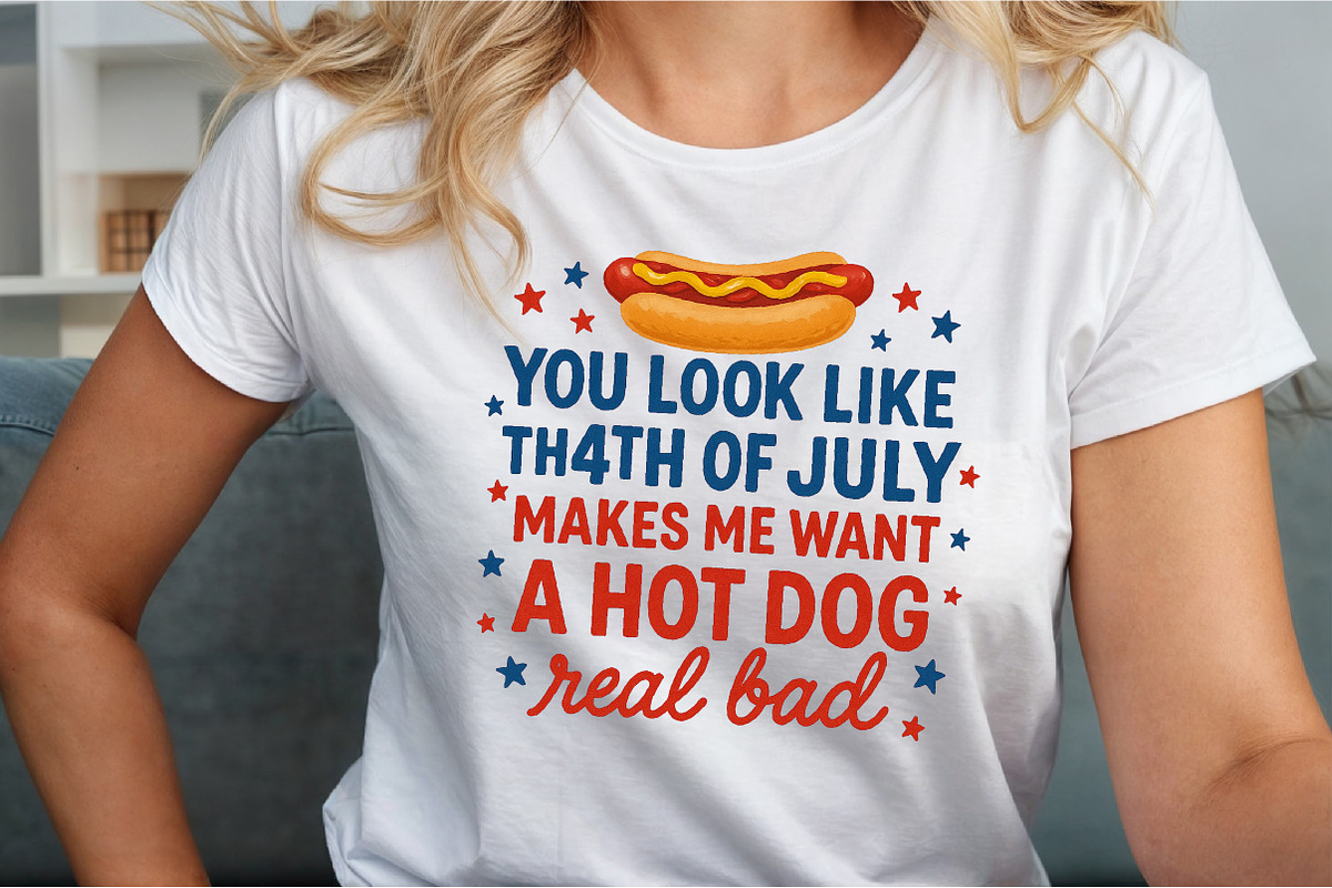 You Look Like the 4th of July PNG, an Illustration by Sublimation Artist (Photo 8 of 9)