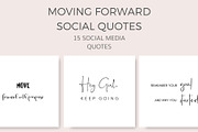 Moving Forward Quotes (15 Images), a Social Media Template by Ivory Mix (Thumbnail 1 of 2)