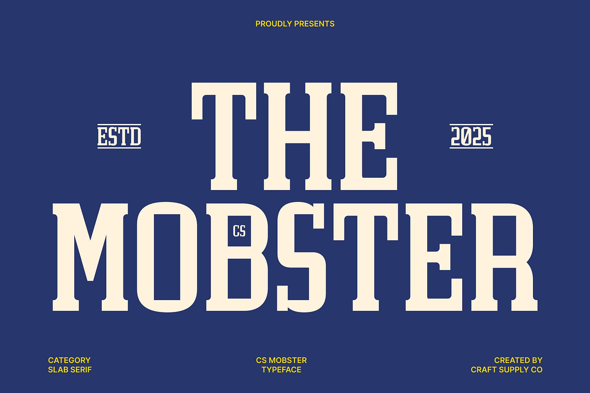 CS Mobster – Slab Serif Font, a Slab Serif Font by Craft Supply Co. (Photo 1 of 8)