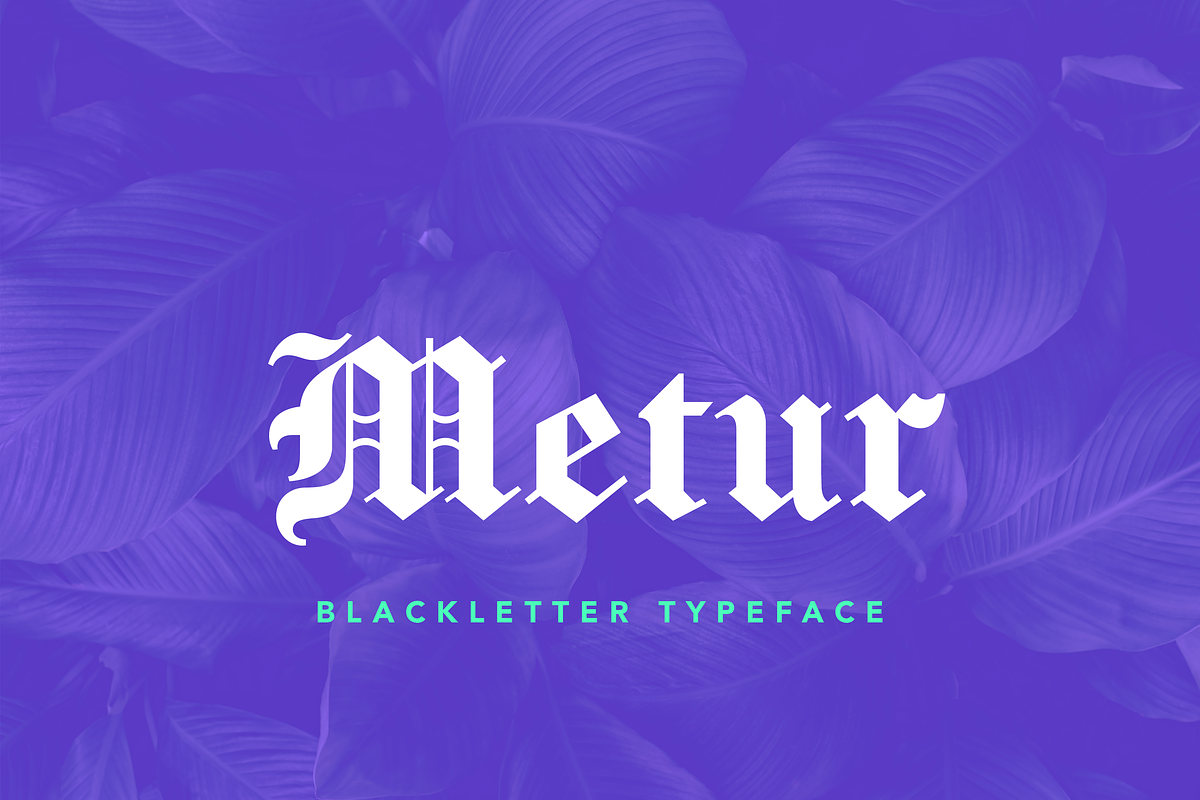 Metur Blackletter Font, a Blackletter Font by Creative Foundry (Photo 1 of 8)