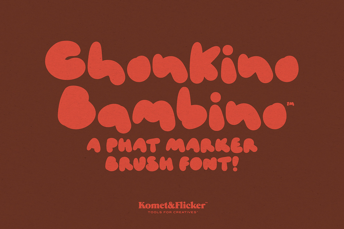 Chonkino Bambino - A Phat Brush Font, a Handwritten Font by Komet & Flicker (Photo 1 of 10)