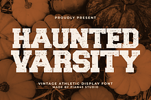 Haunted Varsity - Slab Serif Font
