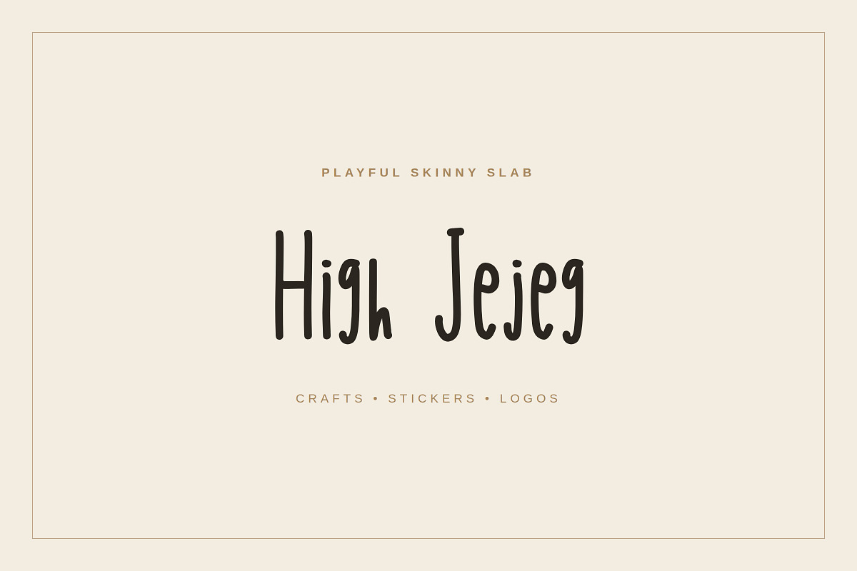 High Jejeg – Playful Slab, a Slab Serif Font by Gookkis Studio (Photo 1 of 17)