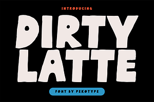 Dirty Latte - Cafe Logo Font, a Sans Serif Font by Pekotype