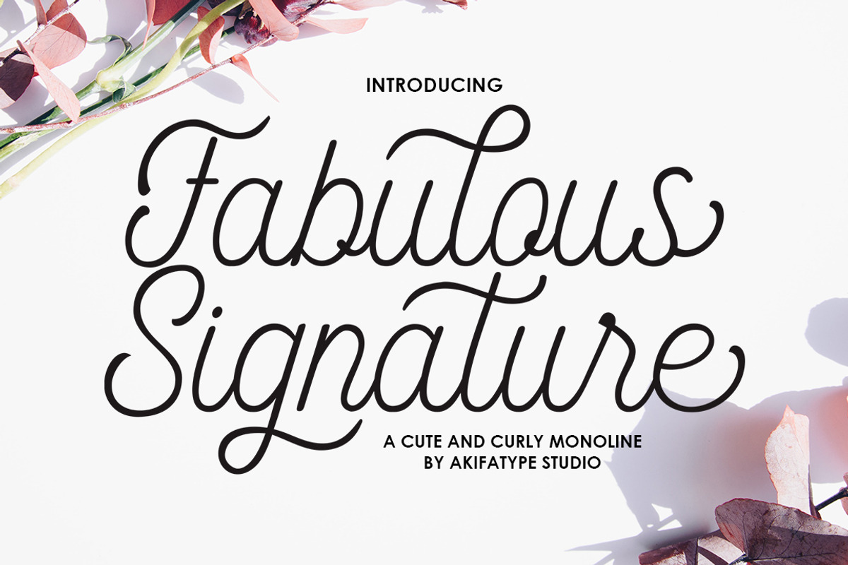 Fabulous Signature, a Script Font by Akifatype. (Photo 1 of 7)