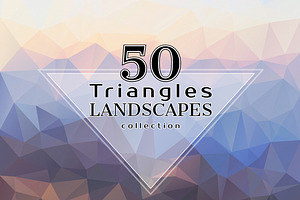 Triangles LANDSCAPES Collection