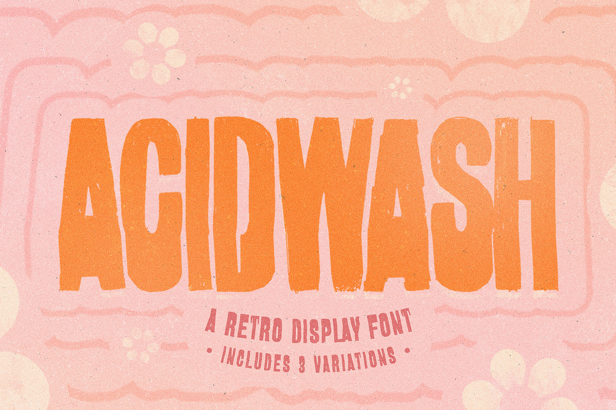 ACIDWASH Font, a Font by Cameron Humphries (Photo 1 of 8)