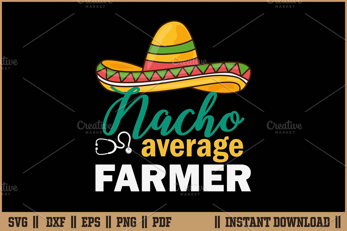 Nacho Average Farmer Cinco De Mayo, an Illustration by Handy Arts Studio (Photo 1 of 3)