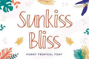 Sunkiss Bliss - Funny Tropical Font