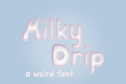 Milky Drip Font, a Font by noonsun (Thumbnail 1 of 5)