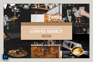 Coffee Addict Lightroom Presets