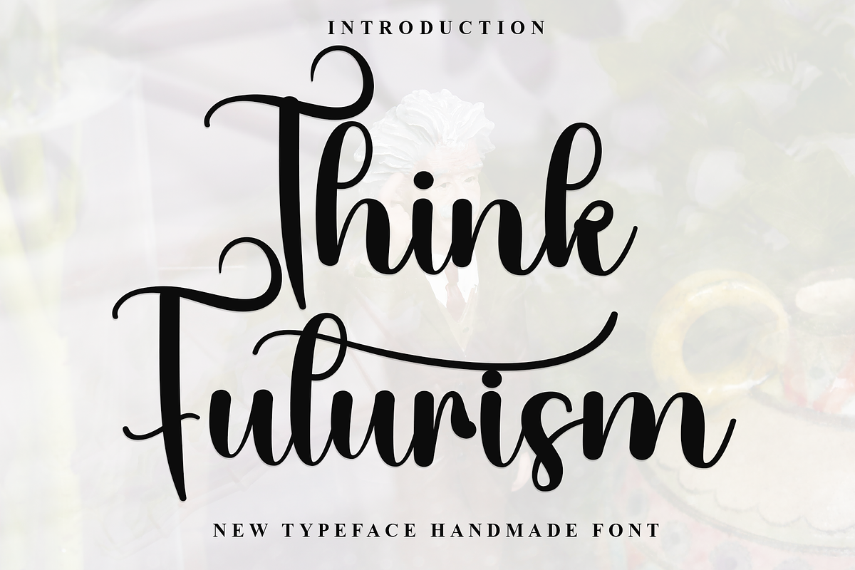 Think Futurism, a Handwritten Font by FreshTypeINK (Photo 1 of 7)