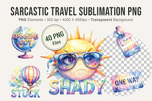 Sarcastic Travel Sublimation PNG, an Illustration by Artnoy