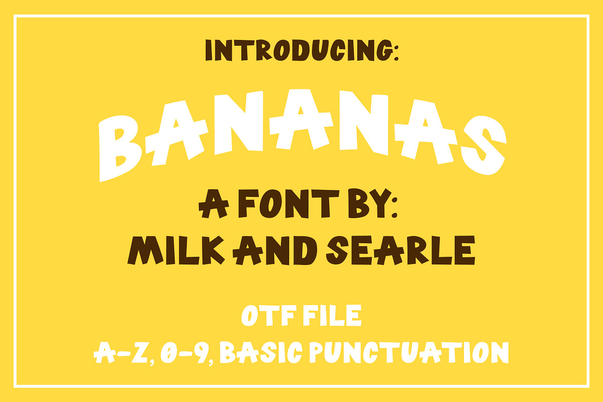 Bananas! Font - By Milk and Searle, a Font by Milk and Searle (Photo 1 of 5)