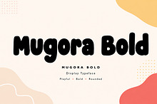 Mugora Bold — Playful Display Font