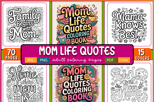 Mom Life Quotes Coloring Book, a Decorative Illustration by Ink Gallery