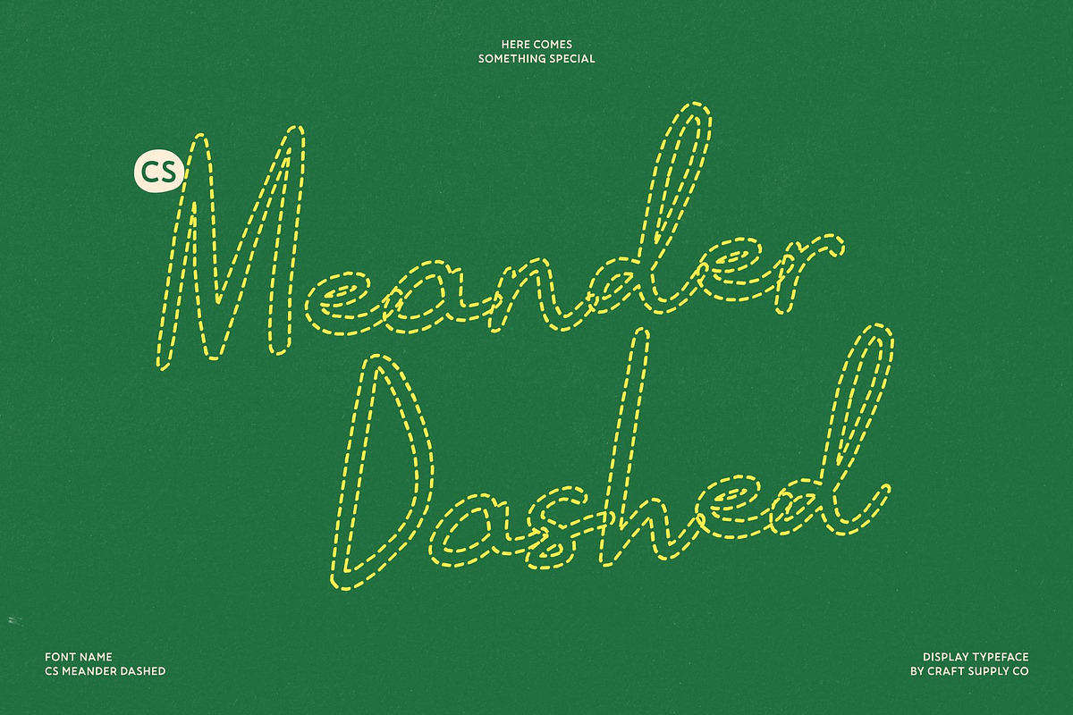 CS Meander Dashed, a Script Font by Craft Supply Co. (Photo 1 of 8)